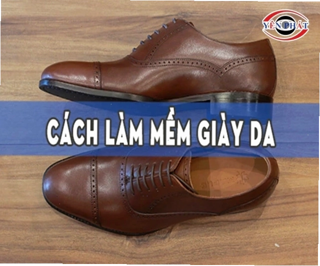 Cách làm mềm da giày
