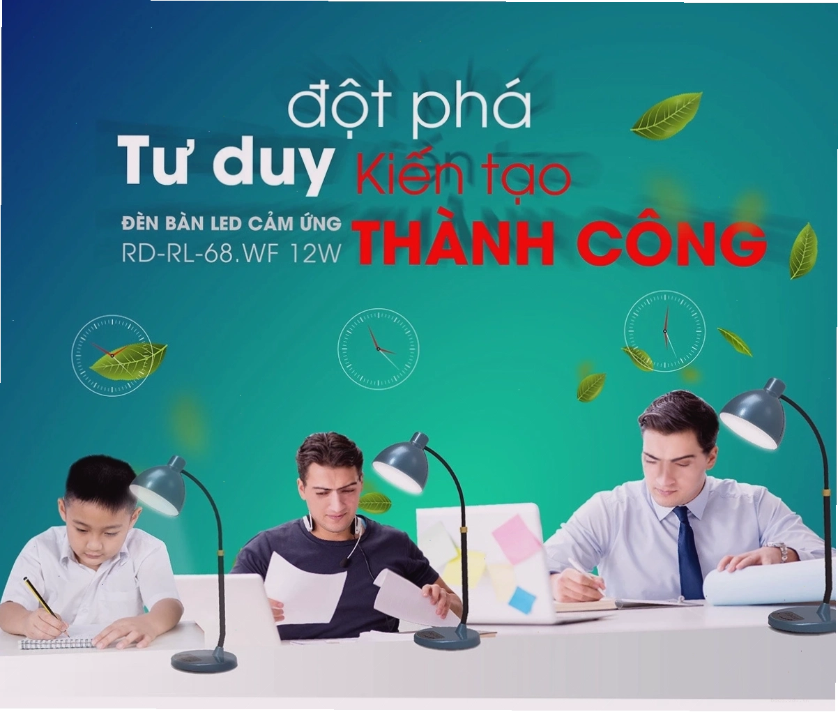 Đèn bàn Rạng Đông - Ánh sáng thông minh nâng cao hiệu quả làm việc và học tập