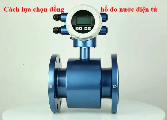 Hướng dẫn lựa chọn đồng hồ đo nước điện tử