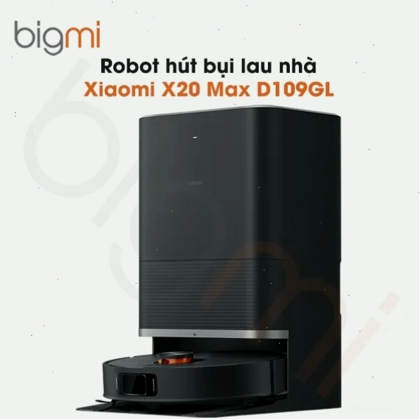 Robot hút bụi lau nhà Xiaomi X20 Max D109GL với lực hút mạnh mẽ
