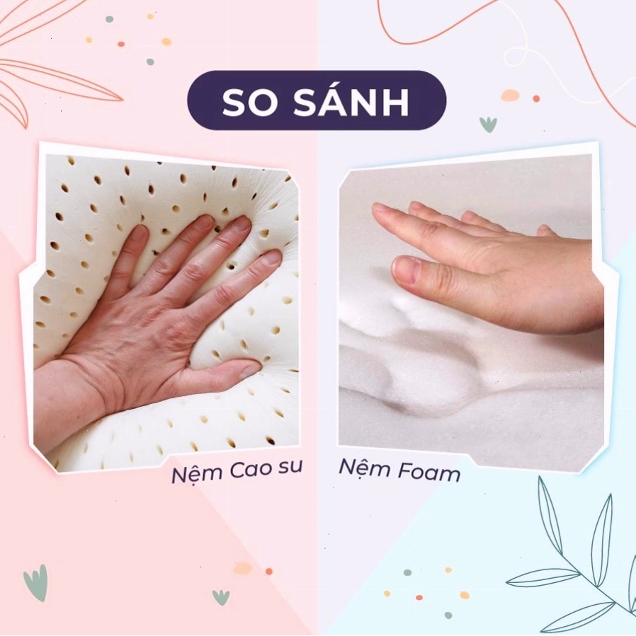 So sánh nệm cao su và nệm foam để lựa chọn phù hợp
