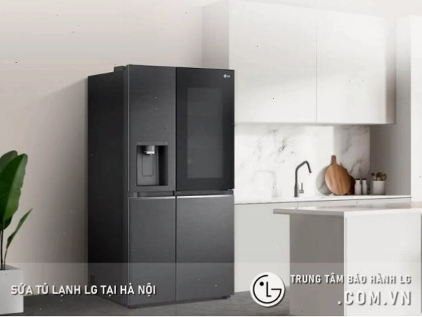 Sửa tủ lạnh LG tại Hà Nội - Trạm dịch vụ Chính thức & Duy nhất của LG