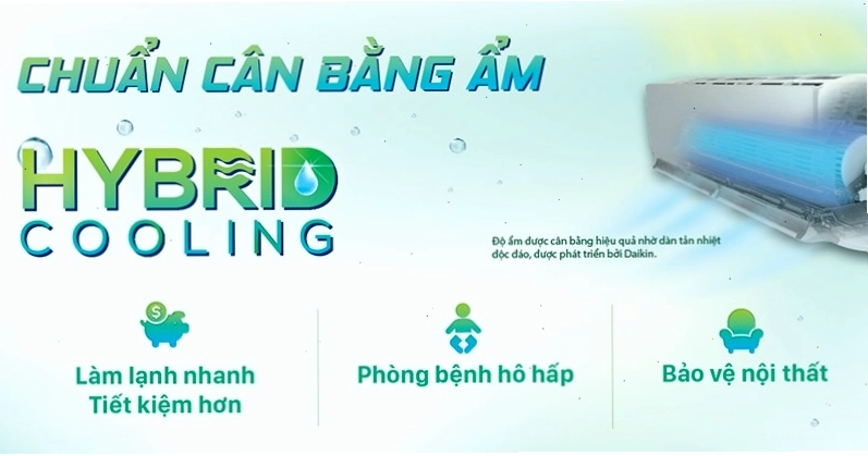 Tính năng Hybrid Cooling cân bằng độ ẩm, mang lại sự thoải mái