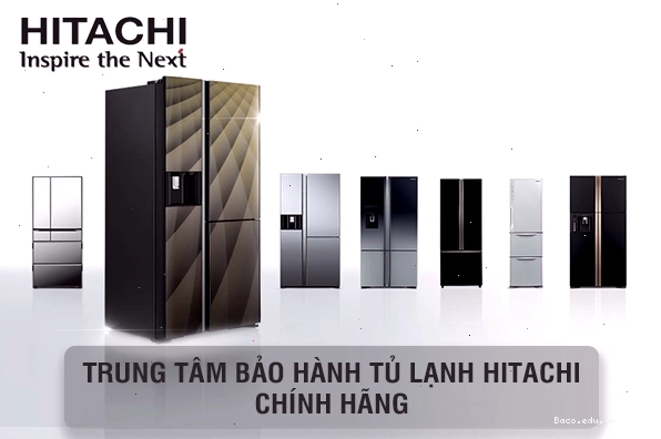 Trung tâm bảo hành tủ lạnh Hitachi chính hãng với đội ngũ kỹ thuật viên chuyên nghiệp